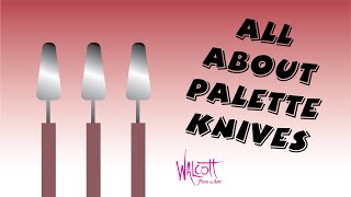 All About Palette Knives [upl. by Rebak751]