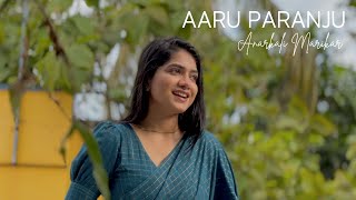 Aaru Paranju Song  Anarkali Marikar  Vishnu Anil  Cover Song Malayalam [upl. by Eiramait]