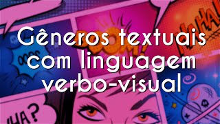 Gêneros textuais com linguagem verbovisual  Brasil Escola [upl. by Kohler]