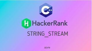 10 StringStream  Hackerrank C Solutions [upl. by Forrer]