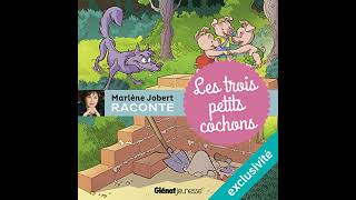 Les trois petits cochons Livre Audio par Marlène Jobert [upl. by Isac839]