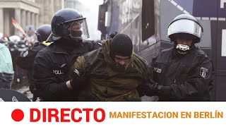 EN DIRECTO 🔴 La POLICÍA dispersa en BERLÍN a MANIFESTANTES contra las restricciones COVID RTVE [upl. by Norab]