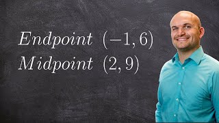 Find the endpoint given one endpoint and midpoint Mistake [upl. by Ambrosia775]