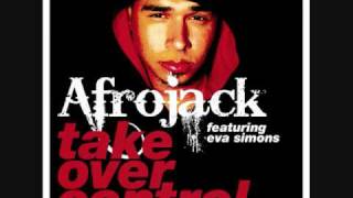 Afrojack featuring Eva Simons Take Over Control Official Radio Edit [upl. by Ahsimek]