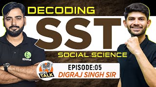 Decoding SST With DigrajSinghRajput214 Sir  Humanities Horror Story amp More Lets Talk Ep 05 [upl. by Ahtela]