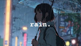 Lofi rain ☔️ Deep focus studywork Lofi chill Lofi hiphop [upl. by Ainehta]