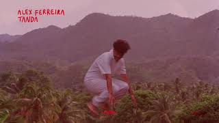 Alex Ferreira — TANDA Álbum Completo [upl. by Ahsenrac370]