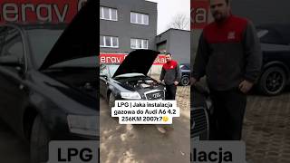 LPG  Jaka instalacja gazowa do Audi A6 42 256KM 2007r🤔 EnergyGazPolska LPG autogaz [upl. by Symons]