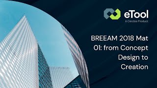 BREEAM 2018 Mat 01 from Concept Design to Creation [upl. by Conn866]