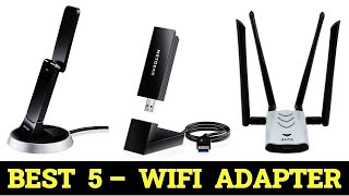 Top 5 Best WiFi Adapter of 2024 buying guide [upl. by Nirehs]