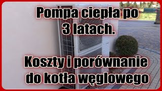 Pompa ciepła po 3 latach pobór prądu i porównanie kosztów do kotła węglowego Ustawienia pod PV [upl. by Han]