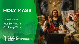 Holy Catholic Mass  31st Sunday in Ordinary Time  3 November 2024 [upl. by Ring]