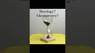 Horology and Chronometry  Vocabulary [upl. by Ashlin]