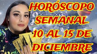 HORÓSCOPO SEMANAL DEL 10 AL 15 DE DICIEMBRE  Secreto de Bruja [upl. by Arreit877]