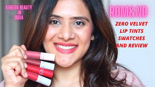 ROMAND ZERO VELVET LIP TINTS REVIEW AND SWATCHES  KOREAN LIP TINTS IN INDIA  DRSMILEUP [upl. by Stacy]