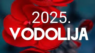 VODOLIJA VELIKI GODIŠNJI HOROSKOP 2025 🧡 ZNAK I PODZNAK [upl. by Folly]