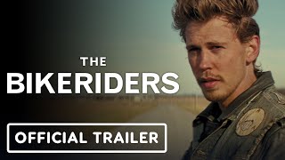 The Bikeriders  Official Trailer 2024 Austin Butler Jodier Comer Tom Hardy [upl. by Lanni]