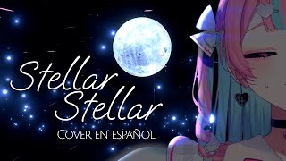 Stellar Stellar【Cover Español Latino】Kanon Moe [upl. by Aillicsirp345]