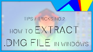 WIN TipsTricks 2  How to extract DMG file in Windows 7 [upl. by Gold]