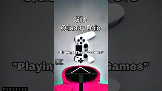 Silo amp Quaddy Dolo  quotPlaying These Gamesquot [upl. by Akkahs805]