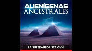 Alienígenas Ancestrales  La Superautopista OVNI [upl. by Ahseinar89]