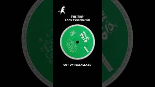 The Trip  Take You Higher [upl. by Hamirak]