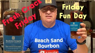 Bardstown Small Batch Stave Finish Review Fresh Crack Friday Fun Day [upl. by Rogovy]