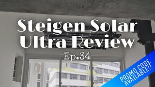 Steigen Solar Ultra Review  Promo Code  Singapore HDB 4 Room BTO Greenverge  Ep34 [upl. by Garold]