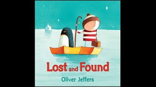 Lost and Found by Oliver Jeffers [upl. by Ahsikan422]