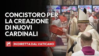 🔴 LIVE dal Vaticano  Concistoro di Papa Francesco per la Creazione di Nuovi Cardinali 2024 [upl. by Nylodam]