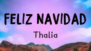 Feliz Navidad  Thalia Lyrics Video 🐋 [upl. by Ratcliff]