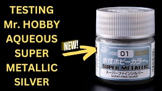 Testing All New Mr Hobby Aqueous Silver  Beautiful Silver Finish [upl. by Skees]