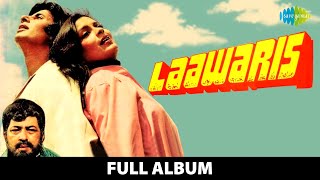 Laawaris  Full Album  Amitabh Bachchan Zeenat Aman  Apni To Jaise Taise  Kab Ke Bichde Hue [upl. by Hellman]