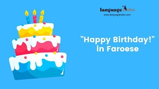 How to say quotHappy Birthdayquot in Faroese  with audio [upl. by Hubing]