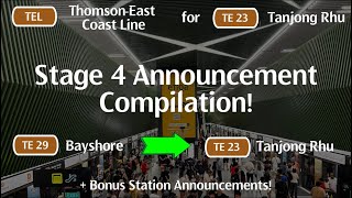 ThomsonEast Coast Line Stage 4 Announcement Compilation TEL4 [upl. by Ramal]