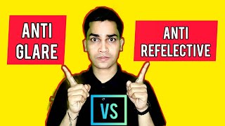 Anti glare vs Anti reflective glasses Which is Right for You एंटी ग्लेयर या एंटी रेफिलेक्टिव [upl. by Garlinda]