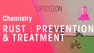 Rust Prevention amp Treatment  Environmental Chemistry  Chemistry  FuseSchool [upl. by Tenner]