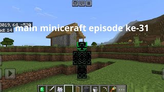 main miniceraft ep 31 [upl. by Harrad]