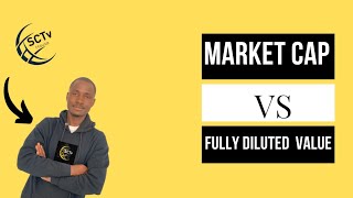 Market Cap Da Fully Diluted Value [upl. by Odine]