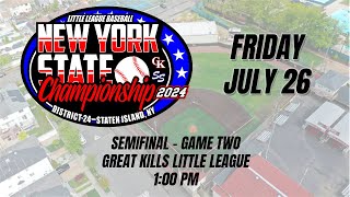 NYS 2024 Little League Tournament  Semifinals  Game Two [upl. by Wildon]