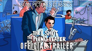 THEY SHOT THE PIANO PLAYER  Official Trailer 2023 [upl. by Uttica941]