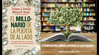 EL MILLONARIO DE LA PUERTA DE AL LADO AUDIOLIBRO COMPLETO [upl. by Eki]