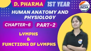 LYMPHS  FUNCTIONS OF LYMPHS  DPHARMA  HAP  CHAPTER  6  1 YEAR [upl. by Everson871]