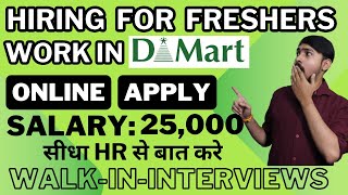 DMart Hiring For Freshers  Latest Job Vacancy  Direct Call To HR  WalkInInterview  jobs 2024 [upl. by Hnahym]