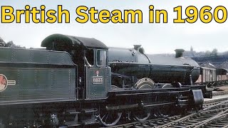 British Steam in 1960 [upl. by Eerej519]