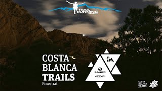 COSTA BLANCA TRAILS 2019  MCB 46 KMS 3000  Finestrat  Alicante  Trail Running [upl. by Mohr]