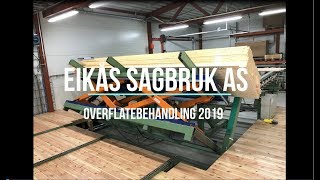 Eikås Sagbruk AS overflatebehandling 2019 [upl. by Raynell]