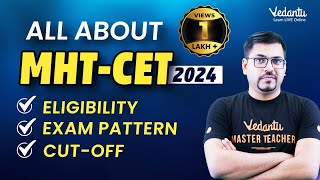 All About MHTCET 2024  Eligibility Exam pattern Syllabus CutOff  Harsh Sir VedantuMath [upl. by Llertnahs501]