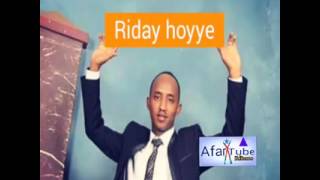 Yasin kadir new afar music riday hoyye [upl. by Joellen]