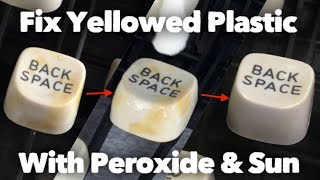 Fix Yellowed Keyboard Plastic with Hydrogen Peroxide Salon Creme [upl. by Pain]